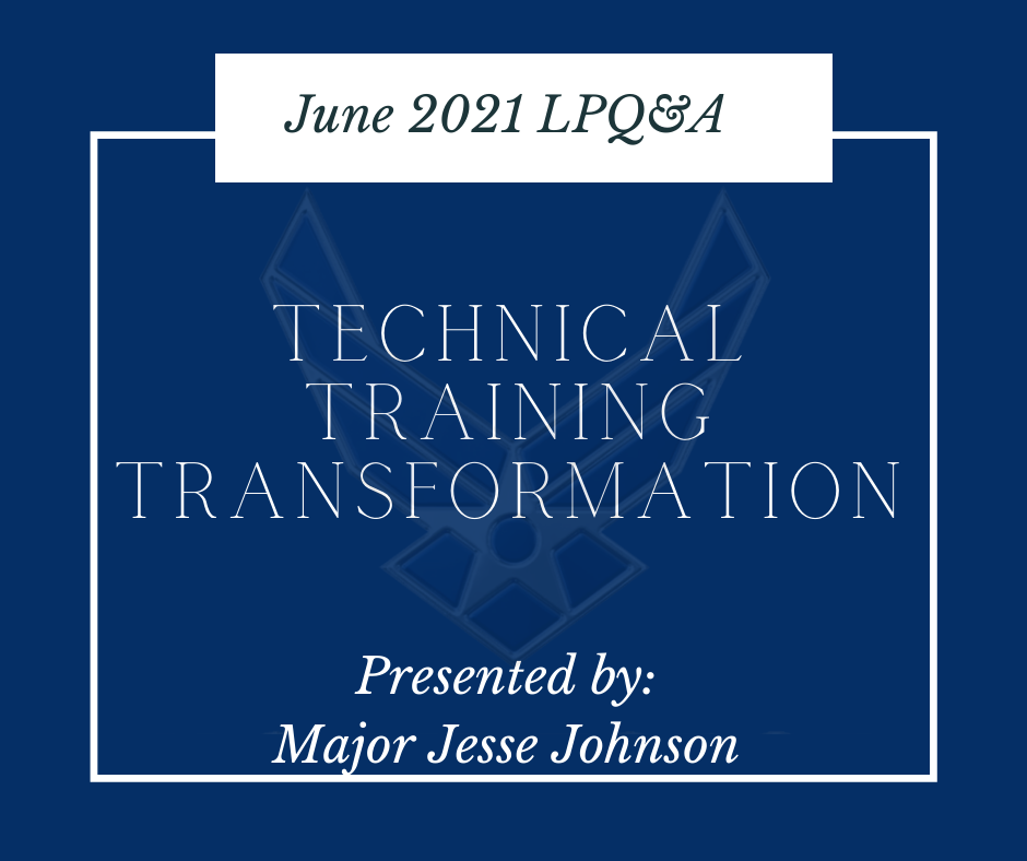 June LPQ&A "Technical Training Transformation" Event link